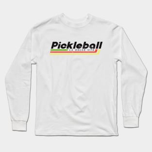 80's Vintage Pickleball T-Shirt - La Dolce Vita! Long Sleeve T-Shirt